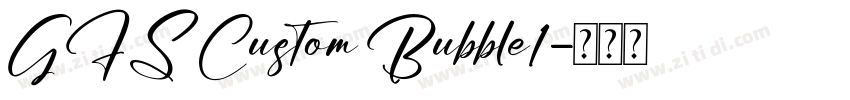 GFS Custom Bubble1字体转换